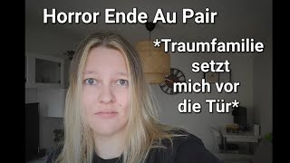 Horror Ende Au Pair meine Traumfamilie setzt mich vor die Tür I Au Pair USA [upl. by Yarehs]