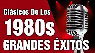 Las Mejores Canciones De Los 80  Grandes Exitos De Los 80 y 90  Retromix 80 y 90 [upl. by Astto]