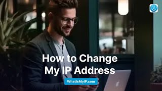 How to Change My IP Address [upl. by Ori]