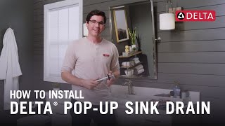 How to Install a Delta® PopUp Sink Drain [upl. by Forbes]