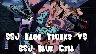 SSJ Rage Trunks vs SSJ Blue Cell [upl. by Odlamur]