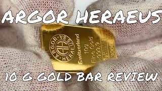 Argor Heraeus Gold Bar Unboxing and Review [upl. by Nipsirc827]