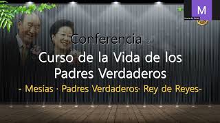 Curso y Vida del Rev Sun Myung Moon [upl. by Bedelia696]