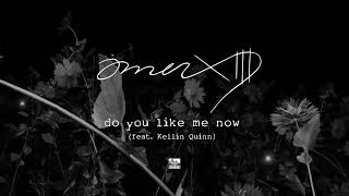 OMENXIII  Do You Like Me Now Feat Kellin Quinn [upl. by Cathleen]