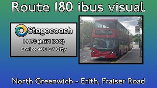 Full ibus visual  TFL Bus Route 180 North Greenwich  Erith Fraser Road [upl. by Anaig422]