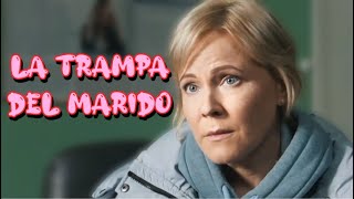 LA TRAMPA DEL MARIDO  INCREÍBLE PELÍCULA  Drama novelas  completas En Español Latino [upl. by Levitan3]