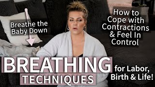 3 Breathing Techniques for Labor Birth amp Life How to Feel In Control amp Cope with Contractions [upl. by Aina]