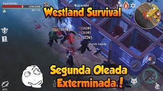 Westland Survival Segunda Oleada Exterminada [upl. by Hafital]