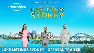 Luxe Listings Sydney  Official Trailer  Amazon Originals [upl. by Oknuj]