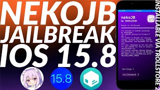 Install NekoJB Jailbreak iOS 158  Supports iOS 150  158  Arm64 Devices  Full Guide [upl. by Hurst611]