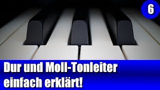 Dur und Moll Tonleiter am Keyboard einfach erklärt [upl. by Ennahgem]