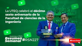 RSN 227  La UTEQ celebró el XVI Aniversario de la FCI [upl. by Ninazan]