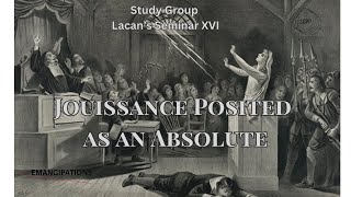 Jouissance Posited as an Absolute Session Six [upl. by Spear]