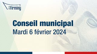 Conseil municipal du 6 février 2024 [upl. by Lynsey]