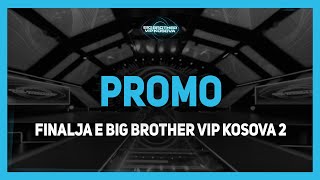 Promo  Finalja e Big Brother VIP Kosova 2  02022024 [upl. by Aizek669]