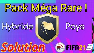 FIFA 21  Solution Hybride Pays PACK MEGA RARE  FUT 21 [upl. by Tadich928]