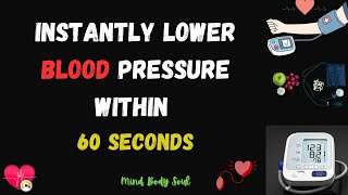 How to Instantly Lower Blood Pressure 60Second Secrets Revealed [upl. by Kuehn]