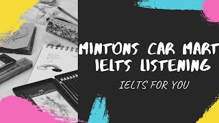 Mintons Car Mart  IELTS Listening With Answers [upl. by Ellekram794]