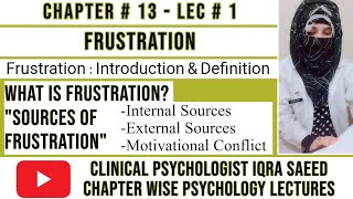 What is Frustration in Psychology  Sources of Frustration  Clinical Psychologist Iqra Saeed [upl. by Kattie]