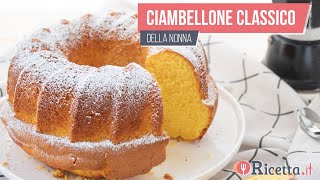 Ciambellone classico della nonna  Ricettait [upl. by Auqinat578]