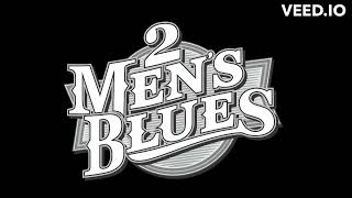 2Mens BluesDOUBLE 1Album [upl. by Ydoc]