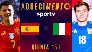 ESPANHA X ITÁLIA  AQUECIMENTO AO VIVO E COM IMAGENS  EUROCOPA 2024 live  sportv [upl. by Llenram]