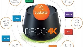 Euskaltel Deco 4K [upl. by Iah]