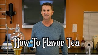 How To Flavor Tea [upl. by Tecu]