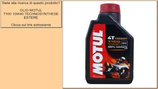 OLIO MOTUL 7100 10W40 TECHNOSYNTHESE ESTERE [upl. by Wolfgang308]