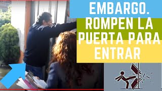 EMBARGO con fuerza pública  y ROMPIMIENTO de chapas ✅ suscribete [upl. by Whitelaw]