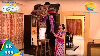 Taarak Mehta Ka Ooltah Chashmah  Episode 393  Full Episode [upl. by Malkin]