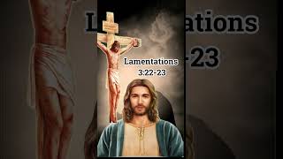 Gods mercy is new every morning  Lamentations 32223  shorts [upl. by Kovar]