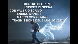 MOSTRO DI FIRENZE  LUSCITA DI SCENA  LA NOTTE DEL MISTERO  8 LUGLIO 2022 [upl. by Mcgray]