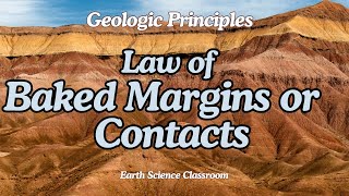 Geologic Principles Law of Baked Margins Or Contacts [upl. by Iloj725]