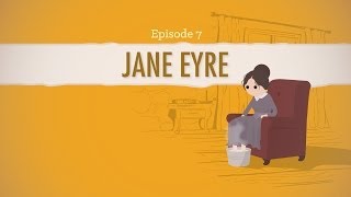 Reader its Jane Eyre  Crash Course Literature 207 [upl. by Cannell260]