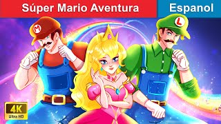 Súper Mario Aventura 👸 Super Mario Adventure in Spanish 👦 WOASpanishFairyTales [upl. by Adliwa]