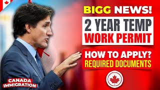 Canada Temporary Work Permit 2024  Eligibility Required Documents How to Apply Canada [upl. by Behka]