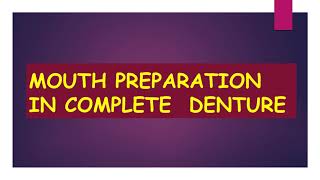 Mouth preparation in complete denture Part 1 Soft tissue procedures Lecture Series Episode 15 [upl. by Simpson556]