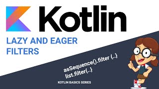 Kotlin Eager and Lazy filtering [upl. by Erie]