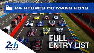 The 2019 24 Hours of Le Mans 60strong entry list revealed [upl. by Sirk]