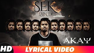 A KAY  Sek Lain De  Lyrical Video  New Punjabi Songs 2018  Latest Punjabi Songs 2018 [upl. by Pennie]