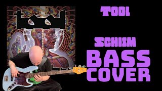 Tool Schism Bass Cover [upl. by Rehpinnej]