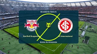 ⚽ Red Bull Bragantino vs Internacional ⚽  Brasileiro serie A 09252024  Fifa [upl. by Misaq]