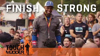 Finish Strong Tough Mudder Inspiration from Mudder Nation  Tough Mudder [upl. by Moll]