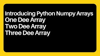 Introducing Numpy Arrays [upl. by Harbird]
