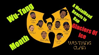 Glaciers of Ice By Raekwon WuTang Month Day 8 A MetalHead Reacts To Rap [upl. by Ttej]