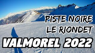 Valmorel 2022  Noire du Riondet le long du téléski  Piste noire Le Riondet [upl. by Buckingham]