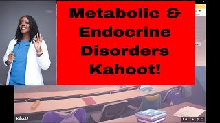 Metabolic amp Endocrine Disorders Kahoot [upl. by Hiltan]