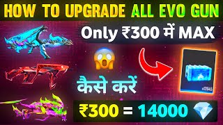 How To Max All Evo Gun In Less Diamond  How To Upgrade Evo Gun In Less Diamond  Evo Gun Max Trick [upl. by Georgianna]