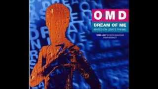 O M D  Dream Of Me Based On The Loves Theme Interestelar Mix [upl. by Hubey]